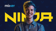 Ninja 离开 Twitch，将在 Mixer 上独家直播